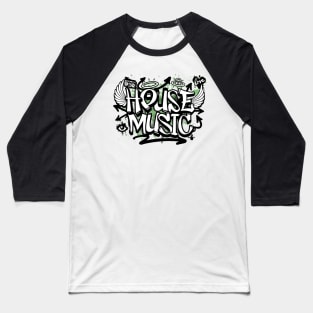 HOUSE MUSIC  - Graffiti Steez (black/army green) Baseball T-Shirt